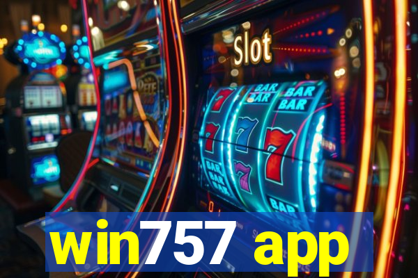 win757 app